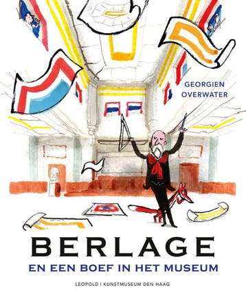 Berlage En Een Boef In Het Museum | Georgien Overwater, Verzenden, Nieuw, Georgien Overwater
