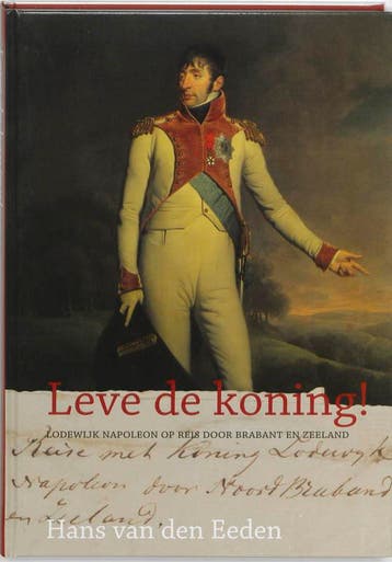 Leve de Koning ! 9789078108030 H. van den Eeden, Verzenden, H. van den Eeden