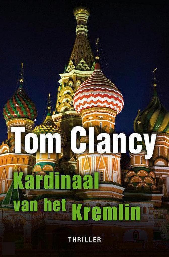 Kardinaal van het Kremlin 9789044981834 Tom Clancy, Livres, Thrillers, Envoi