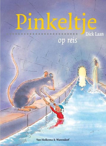 Pinkeltje op reis / Pinkeltje / 3 9789047509790 Dick Laan, Verzenden, Dick Laan