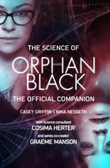 The Science of Orphan Black 9781770413801 Casey Griffin, Verzenden, Zo goed als nieuw, Casey Griffin