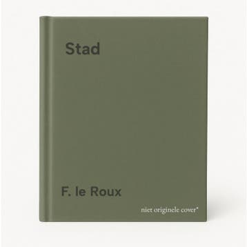 Stad 9789052941981 F. le Roux, Verzenden, F. le Roux