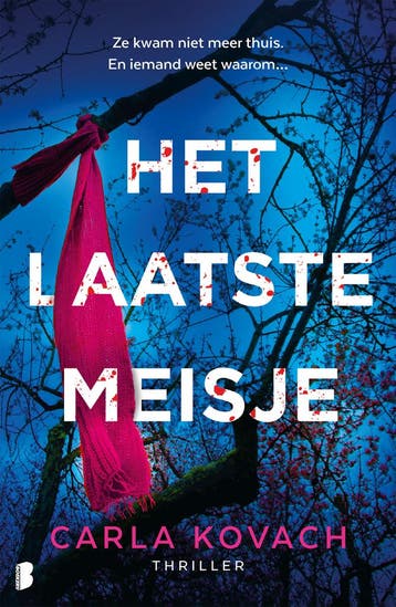 Het laatste meisje 9789049210021 Carla Kovach, Boeken, Verzenden, Zo goed als nieuw, Carla Kovach