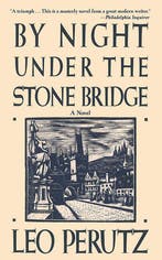 By Night Under The Stone Bridge 9781611458411 Leo Perutz, Verzenden, Leo Perutz