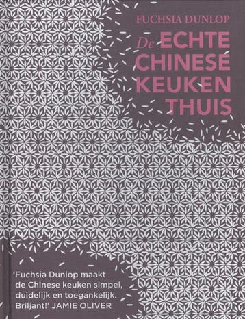 De echte Chinese keuken thuis 9789045200408 Fuchsia Dunlop, Verzenden, Zo goed als nieuw, Fuchsia Dunlop
