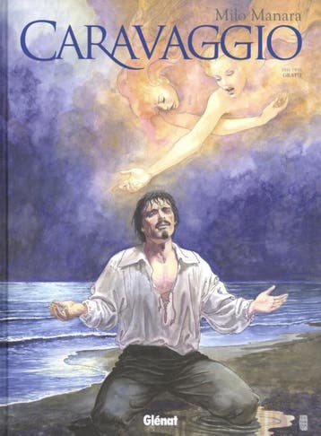 Gratie / Caravaggio / 2 9789462940925 Milo Manara, Verzenden, Zo goed als nieuw, Milo Manara