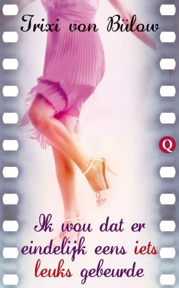 Ik wou dat er eindelijk eens iets leuks gebeurde, Verzenden, Trixi von Bülow