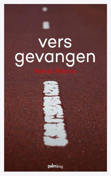 Vers gevangen 9789493059672 Merel Morre, Verzenden, Zo goed als nieuw, Merel Morre