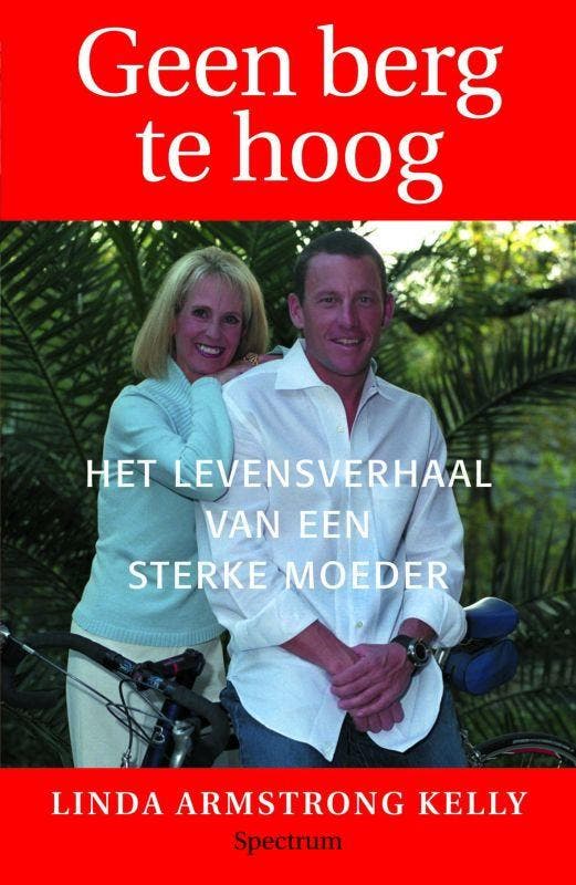 Geen berg te hoog 9789027499400 L. Armstro Kelly, Livres, Loisirs & Temps libre, Envoi