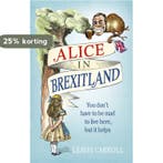 Alice in Brexitland 9781785036965 Leavis Carroll, Verzenden, Gelezen, Leavis Carroll