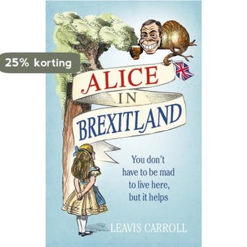 Alice in Brexitland 9781785036965 Leavis Carroll, Verzenden, Leavis Carroll