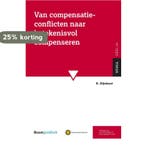 Van compensatieconflicten naar betekenisvol compenseren /, Verzenden, R. Rijnhout