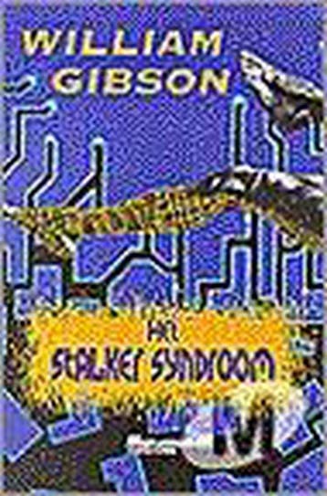 STALKERSYNDROOM 9789029066594 W. Gibson, Verzenden, W. Gibson