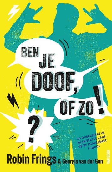 Ben je doof, of zo!? 9789000399765 Robin Frings, Verzenden, Zo goed als nieuw, Robin Frings