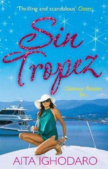 Sin Tropez 9781848876637 Aita Ighodaro, Verzenden, Zo goed als nieuw, Aita Ighodaro