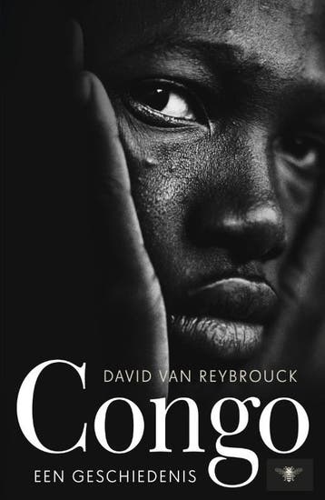 Congo 9789023472797 David Van Reybrouck, Verzenden, Zo goed als nieuw, David Van Reybrouck