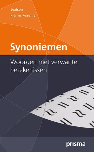 Synoniemen / Prisma lexicon 9789049105983 Riemer Reinsma, Verzenden, Riemer Reinsma