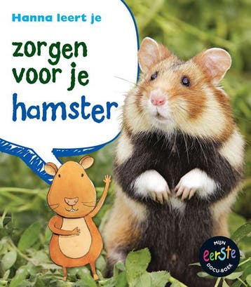 Hanna leert je zorgen voor je hamster / Zorgen voor je..., Verzenden, Anita Ganeri