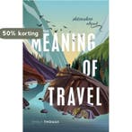 The Meaning of Travel 9780198835400 Emily Thomas, Verzenden, Zo goed als nieuw, Emily Thomas