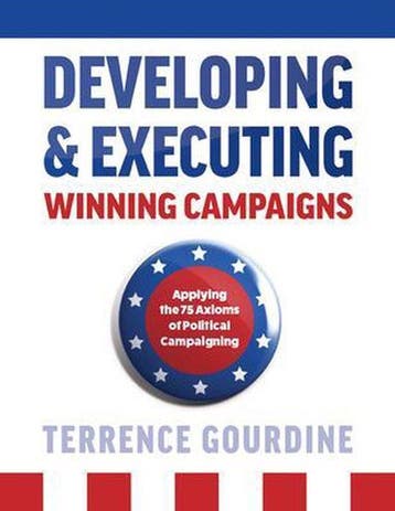 Developing & Executing Winning Campaigns: Applying the 75, Verzenden, Zo goed als nieuw, Terrence Gourdine