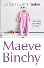 En toen kwam Frankie 9789047517344 Maeve Binchy, Verzenden, Gelezen, Maeve Binchy