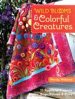 Wild Blooms & Colorful Creatures 9781607058724, Verzenden, Gelezen, Wendy Williams