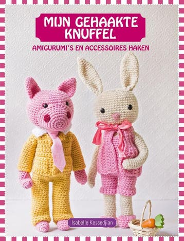 Mijn gehaakte knuffel / Tirion creatief 9789043918305, Verzenden, Zo goed als nieuw, Isabel Kessedijan