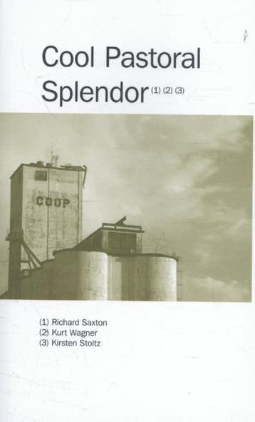 Cool Pastoral Splendor | Nieuw, Verzenden, Richard Saxton; Kurt Wagner; Kirsten Stoltz