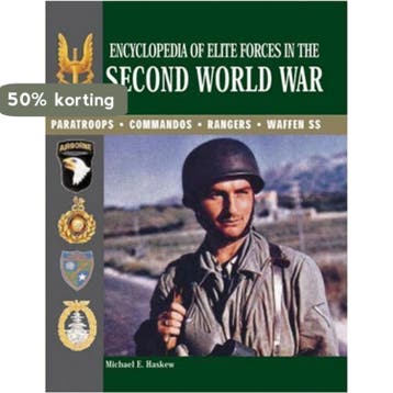 Encyclopedia of Elite Forces in the Second World War, Verzenden, Michael E. Haskew