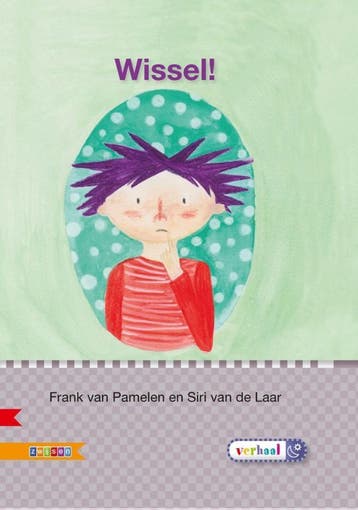 Wissel! / AVI E3 / Veilig leren lezen 9789048721009, Verzenden, Zo goed als nieuw, Frank van Pamelen