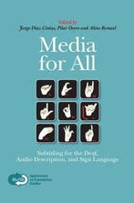 MEDIA FOR ALL : SUBTITLING FOR THE DEAF, AUDIO DESCRIPTION,, Livres, Science, Verzenden, J. Diaz-cintas