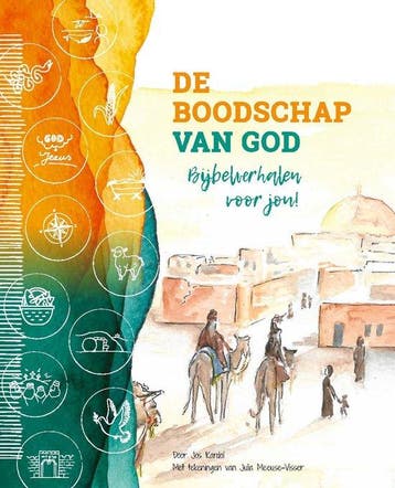De boodschap van God / Bijbelverhalen voor jou! / 0, Verzenden, Gelezen, Jos Kardol