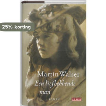Een liefhebbende man 9789044513318 Martin Walser, Boeken, Verzenden, Zo goed als nieuw, Martin Walser