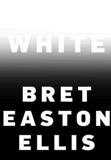 White / Borzoi books 9781524711566 Bret Easton Ellis, Verzenden, Gelezen, Bret Easton Ellis
