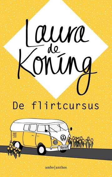 De flirtcursus (9789026340796, Laura De Koning), Boeken, Verzenden, Nieuw