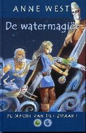 De watermagiër / De macht van het zwaard / 2 9789026130816, Verzenden, Gelezen, Annie West