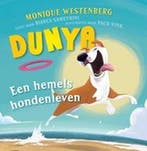Dunya - Een hemels hondenleven 9789048853328, Boeken, Verzenden, Zo goed als nieuw, Monique Westenberg