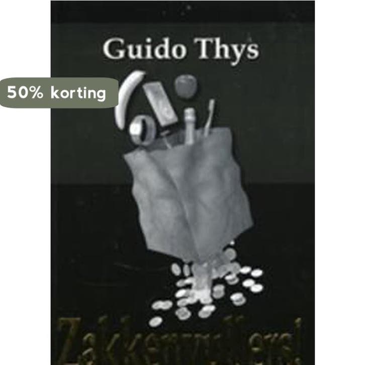 Zakkenvullers! 9789077513101 G.C. Thys, Livres, Économie, Management & Marketing, Envoi