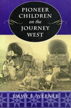 Pioneer Children on the Journey West - Emmy E. Werner - 9780, Verzenden