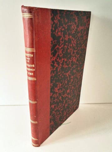 P. Lefèvre, G. Cerbelaud / F. Martin - Les chemins de fer /