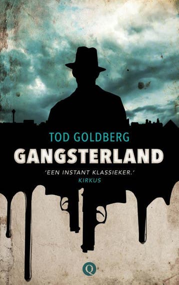 Gangsterland 9789021400501 Tod Goldberg, Verzenden, Tod Goldberg