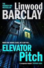 Elevator pitch 9780008332037 Linwood Barclay, Verzenden, Zo goed als nieuw, Linwood Barclay