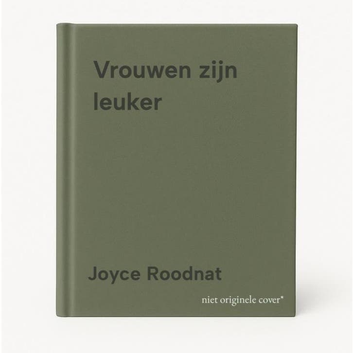 Vrouwen zijn leuker 9789025435165 Joyce Roodnat, Boeken, Politiek en Maatschappij, Gelezen, Verzenden