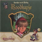 Sprookjes van de Efteling 4 Roodkapje 9789051597066, Verzenden