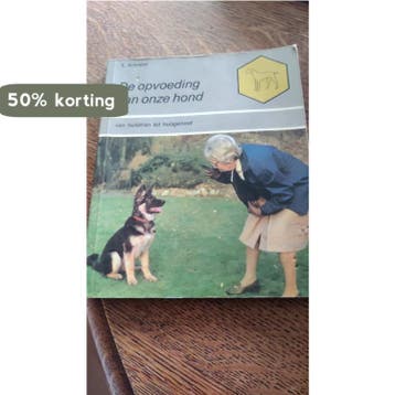 Opvoeding van onze hond 9789003975546 Schnabel, Boeken, Verzenden, Gelezen, Schnabel