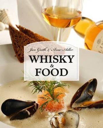 Whisky & Food 9781908233042 Jan Groth, Verzenden, Jan Groth