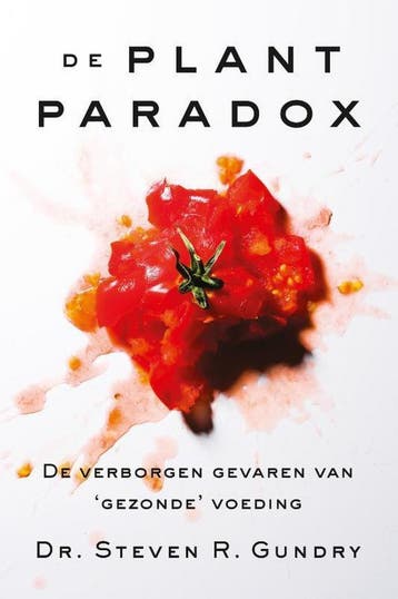 De plantparadox 9789463190961 Steven R. Gundry, Verzenden, Zo goed als nieuw, Steven R. Gundry