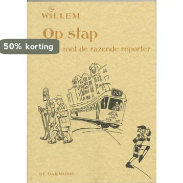 Op stap met de razende reporter 9789061696704 Willem, Verzenden, Willem