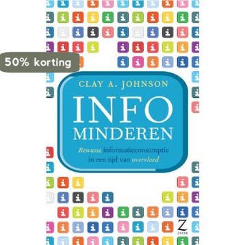 Info minderen 9789077478431 Clay A. Johnson, Verzenden, Clay A. Johnson