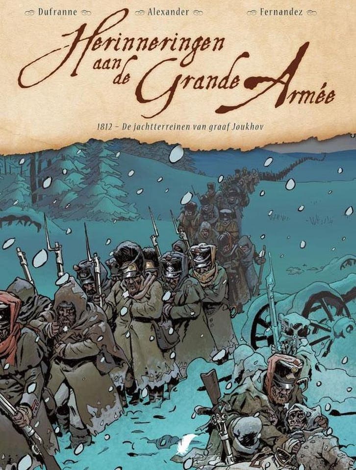 1812 - De jacht op Graaf Joukhov / Herinneringen aan de, Livres, BD, Envoi